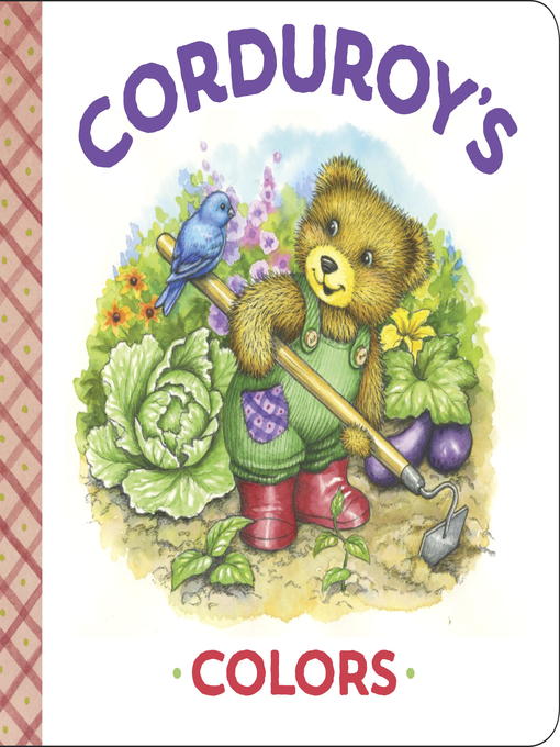 Title details for Corduroy's Colors by MaryJo Scott - Available